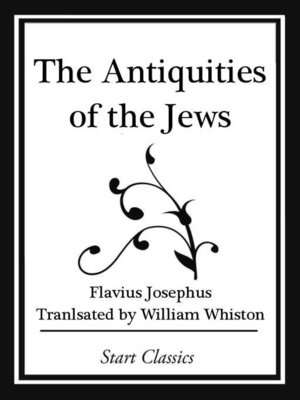 The Antiquities of the Jews (Start Cl - ebook